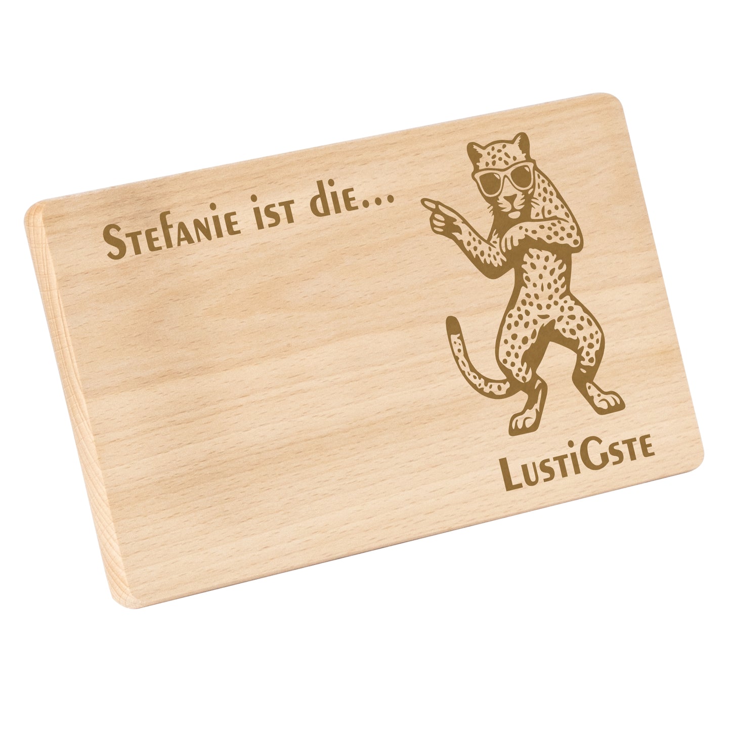 Frühstücksbrettchen mit Gravur Leopard "… ist die LUSTIGSTE" mit Wunschname